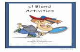 cl Blend Activities - to Carl Blend Set.pdfcl Blend Activities by Cherry Carl Artwork: ... clarify clever clown ... Children may dictate picture labels to the teacher/aide or make