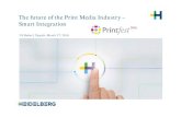 The future of the Print Media Industry – Smart Integrationambalaza.hr/UserFiles/file/ambalaza/printfest/2016/prez... ·  · 2016-03-07The future of the Print Media Industry –