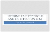 UTERINE TACHYSYSTOLE AND ITS EFFECT ON  Tachysystole with uterine hypertonia: incomplete relaxation between frequently occurring contractions