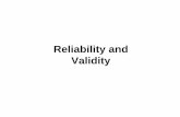 Reliability and Validitycoursework.mansfield.edu/psy3315/3315 - Reliability and Validity... · A poor measurement instrument A poor user of the measurement instrument An unstable