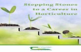 Stepping Stones to a Career in Horticulture - Teagasc Stones to a Career in Horticulture . 2. 3 ... management skillsets necessary to ensure a vibrant ... covered gave me a good grounding