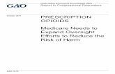 GAO-18-15, PRESCRIPTION OPIOIDS: Medicare Needs to · PDF filePRESCRIPTION OPIOIDS . Medicare Needs to Expand Oversight Efforts to Reduce the ... monitoring of Medicare beneficiaries