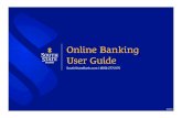 Online Banking User Guide - South State Bank · PDF fileWelcome Thank you for using South State’s Online Banking. Whether you are a first time user or an existing user, this guide