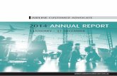 2014 ANNUAL REPORT - Airline Customer · PDF file2014 Annual Report 3 Advocate’s Foreword The Airline Customer Advocate (the Advocate) was established on 1 July 2012 to facilitate