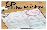 GP The Musical Cast and Crew - · PDF fileWritten by Dr Gerard Ingham and Dr Genevieve Yates ... acoustic guitar, bass Liz ... Dr Ingrid Wangel - fiddle GP The Musical Cast and Crew.
