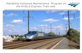 Reliability-Centered Maintenance Program on the …ewh.ieee.org/.../Presentations/LTC200806_Vazquez_Acela_Maintenanc… · Amtrak and RCM: Background Amtrak established Condition-Based