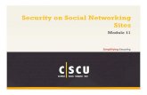 Security on Social Networking Sites - Mercu Buana …fasilkom.mercubuana.ac.id/wp-content/uploads/2017/... · Title: Microsoft PowerPoint - CSCU Module 11 Security on Social Networking