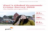 Global Economic Crime Survey 2016 India edition - PwC Economic Crime Survey 2016 ... for the penalisation of prohibited and unethical business ... profiteering with increasing spends