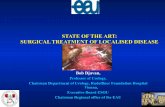 STATE OF THE ART: SURGICAL TREATMENT OF … radical... · STATE OF THE ART: SURGICAL TREATMENT OF LOCALISED DISEASE Bob Djavan, Professor of Urology, Chairman Department of Urology,