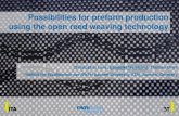 Possibilities for preform production using the open … for preform production using the open reed weaving technology ... Open Reed Weaving Introduction of two additional yarn systems