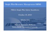 NBAA Single Pilot Safety Standdown October 18, 2010 · PDF file · 2010-10-18NBAA Single Pilot Safety Standdown October 18, 2010 Atlanta, GA ... Direct or airways ... • METAR for
