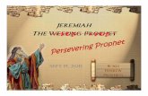 Jeremiah The Weeping Prophet - csimonsen.orgcsimonsen.org/bi_documents/03010-Jeremiah.pdf · not do with you as this potter has done? declares the L ... The major Old Testament text