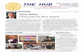THE HUB The Rotary Club - Microsoft · PDF fileTHE HUB The Rotary Club of Park Cities Volume 67, Number 37 Program Chairs of the Day: Tom Rhodes Jerry Deren Flying with the Blue Angels