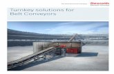 Turnkey solutions for Belt Conveyors - Bosch Global conveyor can make when equipped with a hydraulic direct drive. Additionally, the conveyor ... Bosch Rexroth is your guarantee of