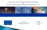Deep Sea Mineral Projects Inaugural Workshop The ...dsm.gsd.spc.int/.../files/resources/DSM_ISA_workshop_outcomes_ppt… · Vira Atalifo SOPAC Division, SPC Deep Sea Mineral Projects