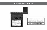 GPS 92GPS 92 - Garmin International - static.garmincdn.comstatic.garmincdn.com/pumac/GPS92_PilotsGuide.pdf · • GPS 92 Unit • Quick Reference Card • Owner’s Manual • Power/Data