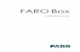 · PDF fileFAROBox InstallationGuide. FAROBox18.5 Theinformationandguidanceinthismanualiscurrentlythemostuptodateavailable. FARO Technologies,Inc.assumesnoliabilitywhatsoeverfortheuseofthissoftware,