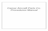 ISO9001 2008 Procedures Manual 2012 Camar Aircraft · PDF filea contract service that list the current revision level, ... 2.0 Scope: This procedure covers the control of all records