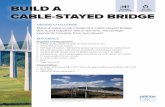Grades 15–30 3–5, 6–8 minutes CABLE-STAYED …download.dreambigfilm.com/DB_Activity_CableStayedBridge.pdfMake a large-scale model of a cable-stayed bridge that is put together