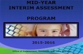 MID-YEAR INTERIM ASSESSMENT PROGRAMoada.dadeschools.net/IAP/2016MYA/INTERIMASSESSMENT2015...MID-YEAR INTERIM ASSESSMENT PROGRAM ... Assembling Classroom Test Materials 10 ... for administering