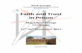 Faith and Trust in Prison - IPCA  · PDF file1 IPCA Europe International Prison Chaplains Association in Europe   Faith and Trust in Prison Magdalene College Cambridge