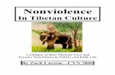 In Tibetan Culture - - Extensive Website on ... · PDF fileNonviolence In Tibetan Culture A Glimpse at How Tibetans View and Practice Nonviolence in Politics and Daily Life By Zach