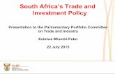 South Africa s Trade and Investment Policy · PDF fileSouth Africa ’ s Trade and Investment Policy. ... bypass domestic courts and go directly to international ... • The South