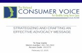 STRATEGIZING AND CRAFTING AN EFFECTIVE ADVOCACY MESSAGEtheconsumervoice.org/uploads/files/issues/National_Webinar_-_1... · STRATEGIZING AND CRAFTING AN EFFECTIVE ADVOCACY MESSAGE