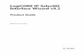 LogiCORE IP SelectIO Interface Wizard v4 - Xilinxchina.xilinx.com/support/documentation/ip_documentation/selectio...Port Descriptions ... $ATA $EVICE )NPUT$ATA $EVICE ... This chapter