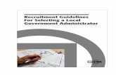 Recruitment Guidelines for Selecting a Local · PDF fileRecruitment Guidelines For Selecting a ... Suggested Interview Questions ... Recruiting and selecting a local government administrator