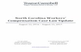 North Carolina Workers’ Compensation Case Law … Carolina Workers’ Compensation Case Law Update August 15, 2016 ... Injury by Accident/Specific ... Plaintiff sustained a crush
