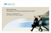 SBN konferansen Globalization of IT-Services … konferansen Globalization of IT-Services opportunity or threat? ... where outsourcing and ... Globalization of IT-Services opportunity