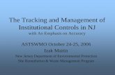The Tracking and Management of Institutional Controls · PDF fileThe Tracking and Management of Institutional Controls in NJ ... UST050001 Updated UST Registration - ... gn:13f2003