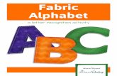 Fabric Alphabet - All About Learning Pressdownloads.allaboutlearningpress.com/downloads/Make-Your-Own-Fabric...Make Your Own Fabric Alphabet ... process. This easy-to-make set of soft,