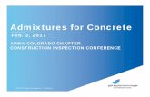 Admixtures for Concrete - APWAcolorado.apwa.net/Content/Chapters/colorado.apwa.net/File... · Admixtures for Concrete ... • Avoid field retempering of slump with water • Consider