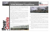 Cold Weather Concreting - Spartan Ready · PDF fileconcrete placement. Cold weather concreting ... encountered during cold weather combined with the effects of hot dry air from heaters