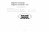 Spirolab Spirolab II - Frank's Hospital · PDF file2 / 46 Thank you for choosing a product from MIR Medical International Research The original packaging contains one of the following