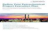 Deﬁne Your Petrochemical Project Execution Plan … Your...Deﬁne Your Petrochemical Project Execution Plan Introduction ... Modularization, ... Deﬁne Your Petrochemical Project