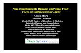 Non-Communicable Diseases and ‘Junk Food’ Focus on ...cdn.cseindia.org/userfiles/non-communicable-diseases-junk-food... · Anoop Misra Executive Chairman Fortis CDOC Centers of