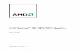 AMD Radeon™ HD 7850/7870 Graphics - · PDF fileReverse engineering or disassembly is prohibited. ... • AMD Athlon™ or Intel Pentium® 4 CPU. ... • AMD Radeon HD 7870—600