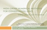 HIGH ORDER NUMERICAL METHODS FOR CONSERVATION LAWSchenx/notes/AMS565-lecture.pdf · HIGH ORDER NUMERICAL METHODS FOR CONSERVATION LAWS ... zeroes of the solution and its derivatives.