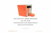 EG-PELLET MINI BOILER 16-45 kW Technical and Operation ... Mini/Manuals/DTR EG... · 8.1 Boiler operation card ... check the consistency between main electrical installation parameters