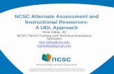 NCSC Alternate Assessment and Instructional · PDF fileNCSC Alternate Assessment and Instructional Resources: ... • Break progress indicators from LPF into teachable ... Using CCCs
