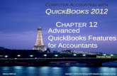 CHAPTER 12 Advanced QuickBooks Features for …horowitk/documents/Chap012_003.pdf · 12-6. BAD DEBTS When a customer ... Microsoft Access PDF 12-13. TO LEARN MORE ... 12-14. Title: