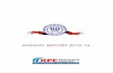 T 2012-13 R L REPO A AnnuAl RepoRt 2012-13 KfC · PDF fileAnnuAl RepoRt 2012-13. 2 KfC ANNu A L REPO R ... Kerala Financial Corporation (KFC) ... Capital Adequacy Ratio % 24.94 20.51
