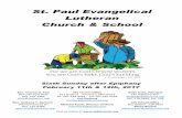 St. Paul Evangelical Lutheran Church & · PDF fileSt. Paul Evangelical Lutheran Church & School ... Rev. Anthony T. Bertram SPL School Office ... And do not take an oath by your head,