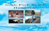Single Pitch Award Handbook - WisePay Pitch Award Handbook For those who wish to supervise groups on the single pitch crags and walls of the United Kingdom and the Republic of Ireland.