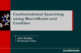 Conformational Searching using MacroModel and …sermn.uab.cat/wiki/lib/exe/fetch.php?media=informatica:programari:... · Conformational Searching using MacroModel and ConfGen John