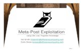 valsmith amesc Meta-Post Exploitation 063008-11.ppt · PDF fileMeta-Post Exploitation Using Old, Lost, ... – Aids in cleanup stage ... – Firewalls, AV, logging
