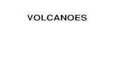 VOLCANOES - WOU Homepagebrownk/ES104/ES104.2008.1117.Volcanoes.f.pdfTectonics of Magma • Basaltic magma – From partial melting of mantle – Occurs at oceanic ridges and mantle